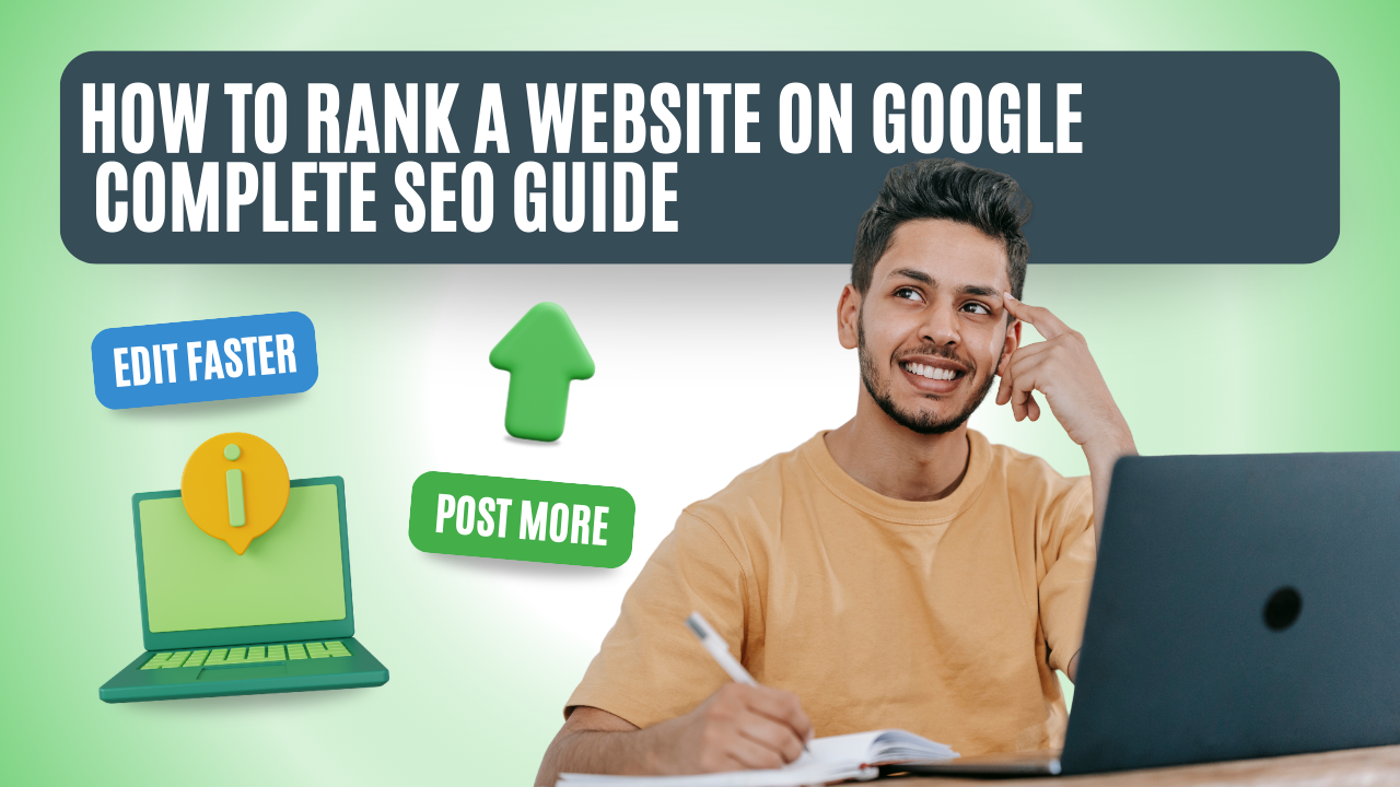 How to Rank a Website on Google Complete SEO Guide
