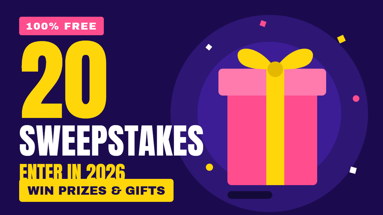 20 Free Sweepstakes You Can Enter in 2026 – Win Prizes & Gifts